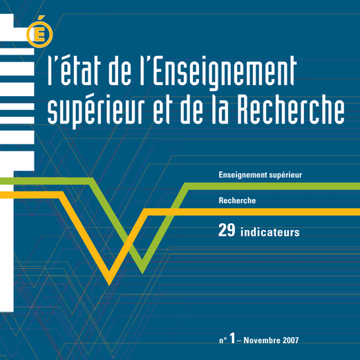 Couverture de la publication l'état de l'Enseignement supérieur et de la Recherche en France n°1 - Novembre 2007